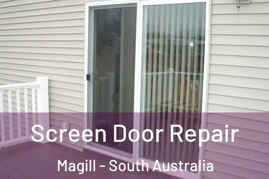 Screen Door Repair Magill - South Australia