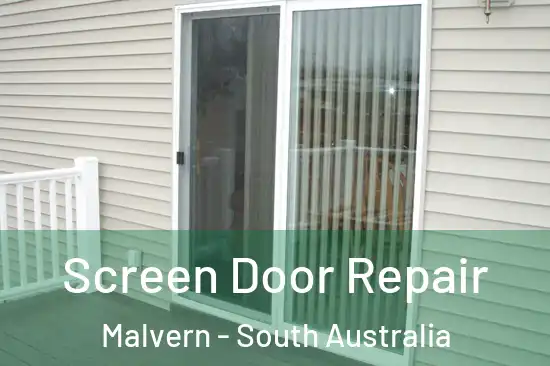 Screen Door Repair Malvern - South Australia