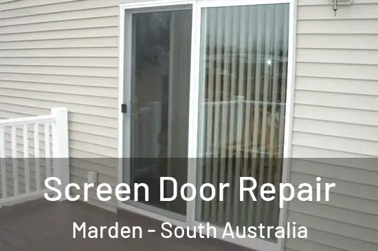 Screen Door Repair Marden - South Australia