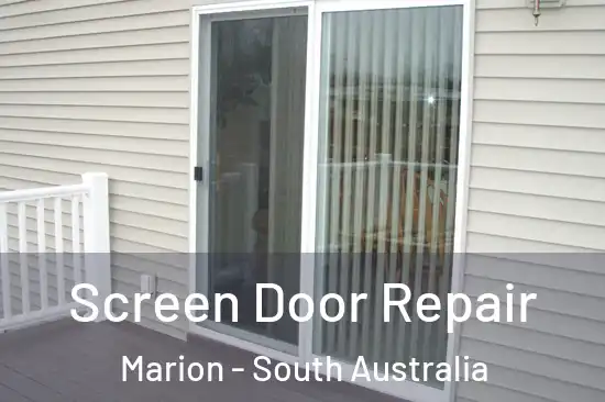 Screen Door Repair Marion - South Australia
