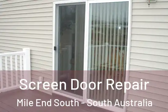 Screen Door Repair Mile End South - South Australia