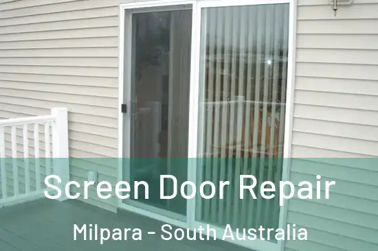 Screen Door Repair Milpara - South Australia