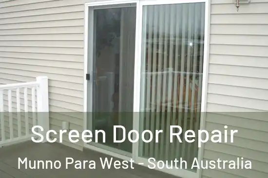 Screen Door Repair Munno Para West - South Australia