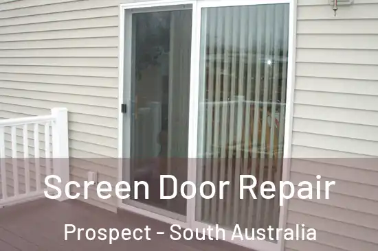 Screen Door Repair Prospect - South Australia