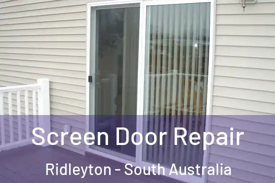 Screen Door Repair Ridleyton - South Australia