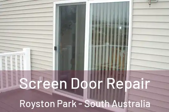 Screen Door Repair Royston Park - South Australia