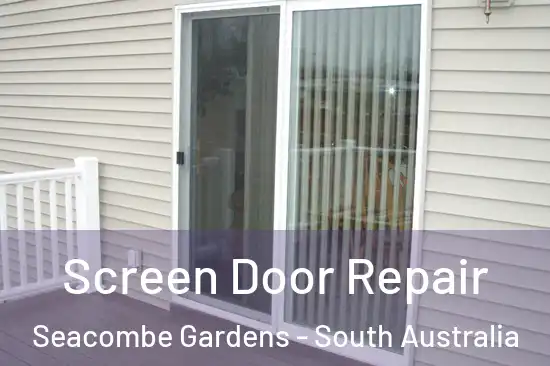 Screen Door Repair Seacombe Gardens - South Australia