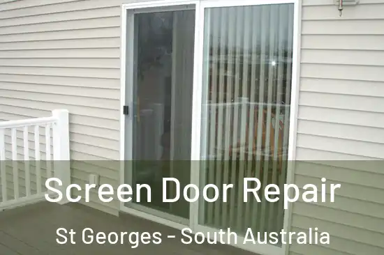 Screen Door Repair St Georges - South Australia