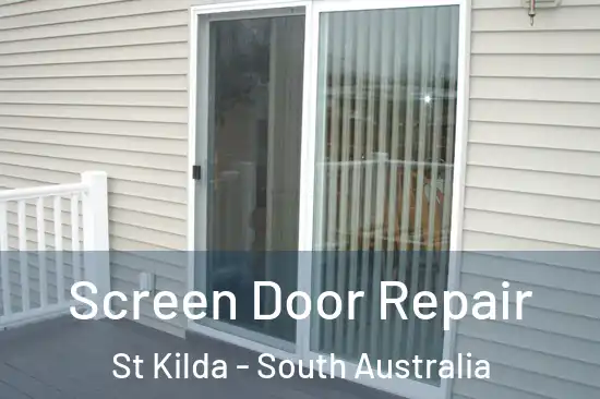 Screen Door Repair St Kilda - South Australia