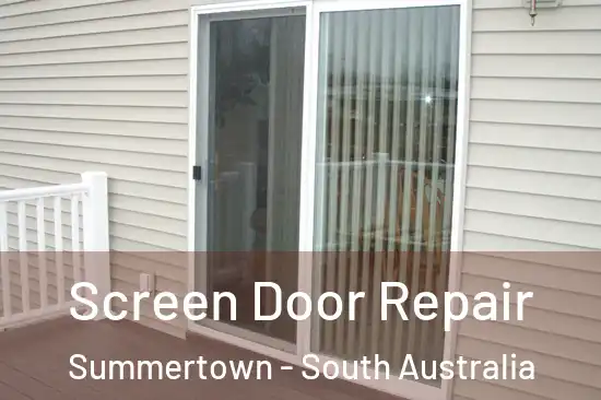 Screen Door Repair Summertown - South Australia