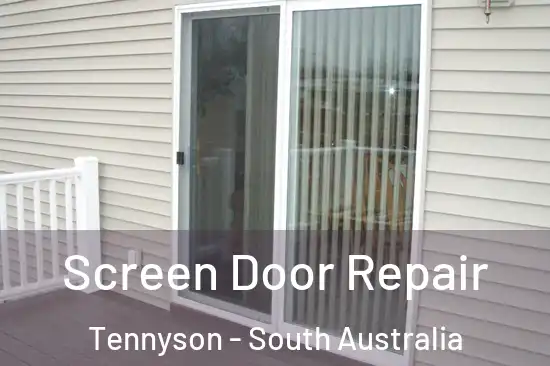 Screen Door Repair Tennyson - South Australia