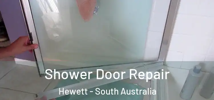 Shower Door Repair Hewett - South Australia