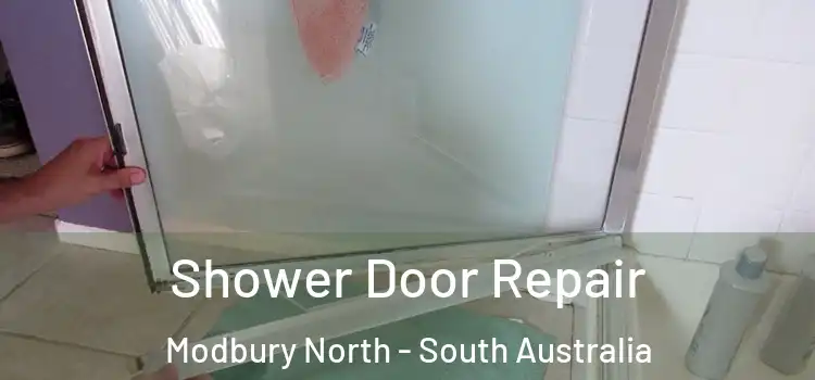 Shower Door Repair Modbury North - South Australia