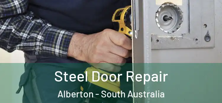Steel Door Repair Alberton - South Australia