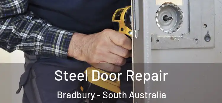 Steel Door Repair Bradbury - South Australia