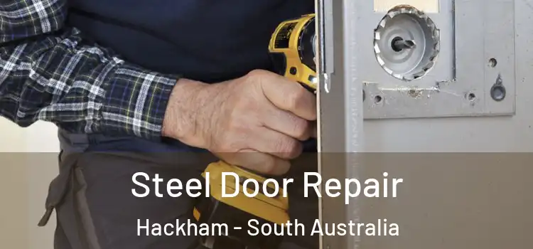 Steel Door Repair Hackham - South Australia