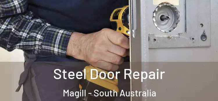 Steel Door Repair Magill - South Australia