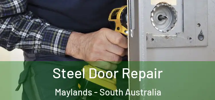 Steel Door Repair Maylands - South Australia