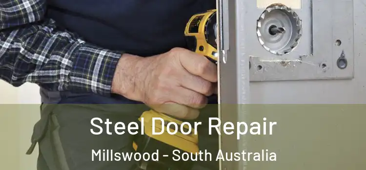 Steel Door Repair Millswood - South Australia