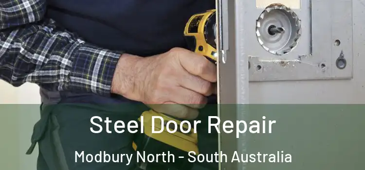 Steel Door Repair Modbury North - South Australia