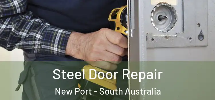 Steel Door Repair New Port - South Australia