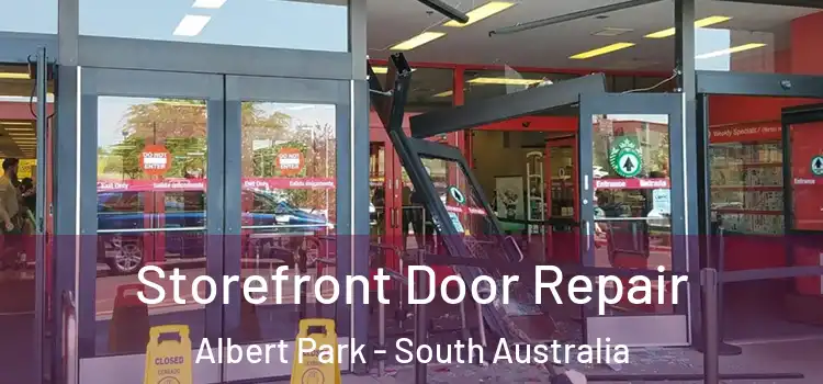 Storefront Door Repair Albert Park - South Australia