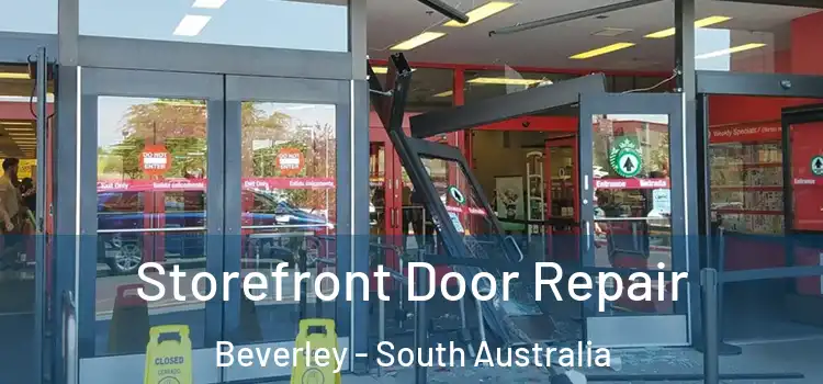 Storefront Door Repair Beverley - South Australia