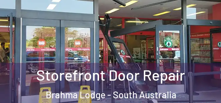 Storefront Door Repair Brahma Lodge - South Australia
