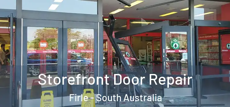 Storefront Door Repair Firle - South Australia