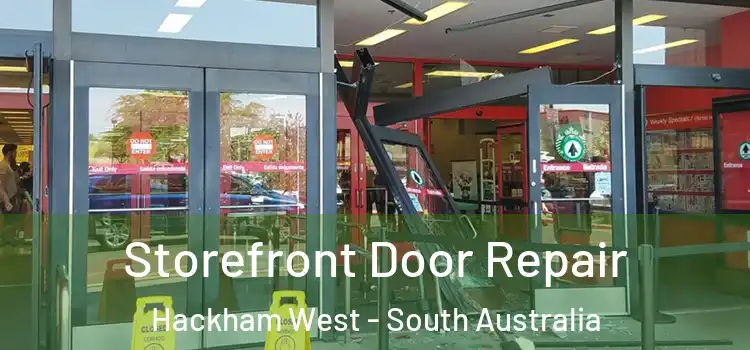 Storefront Door Repair Hackham West - South Australia