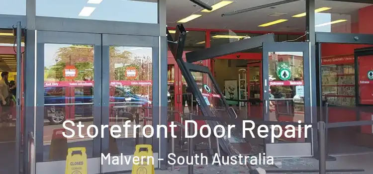Storefront Door Repair Malvern - South Australia