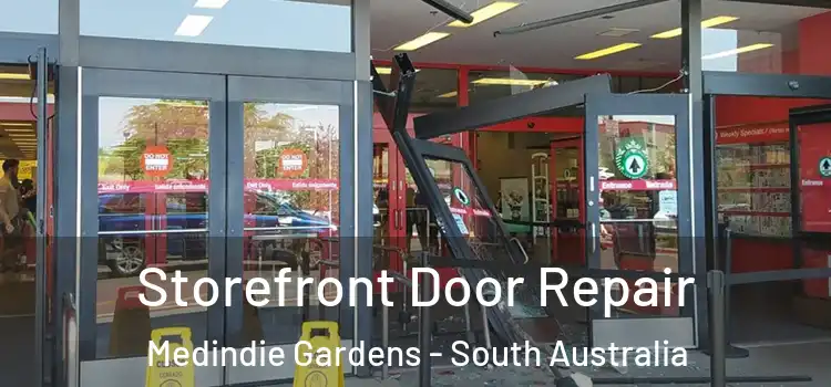 Storefront Door Repair Medindie Gardens - South Australia