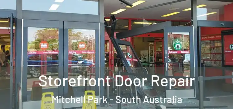 Storefront Door Repair Mitchell Park - South Australia