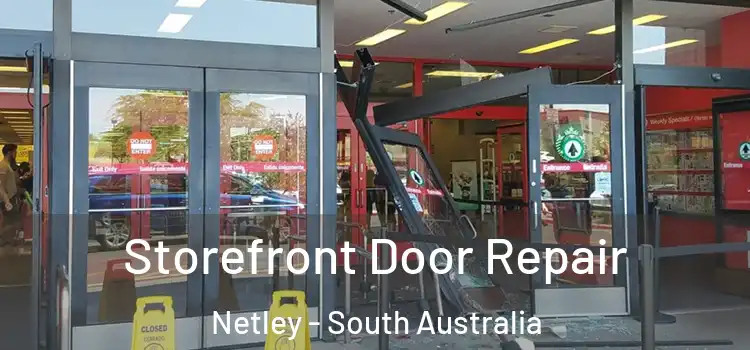 Storefront Door Repair Netley - South Australia