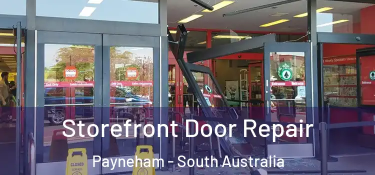 Storefront Door Repair Payneham - South Australia