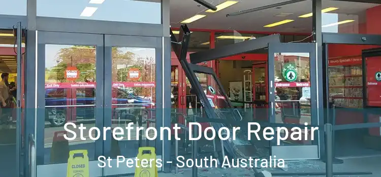 Storefront Door Repair St Peters - South Australia