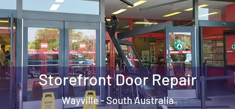 Storefront Door Repair Wayville - South Australia