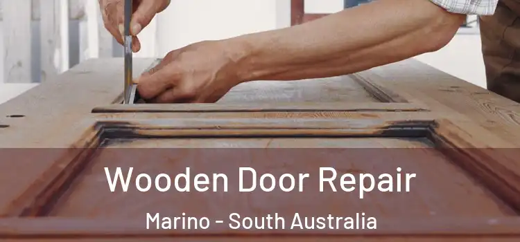 Wooden Door Repair Marino - South Australia