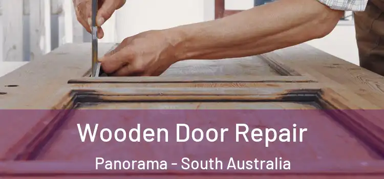 Wooden Door Repair Panorama - South Australia