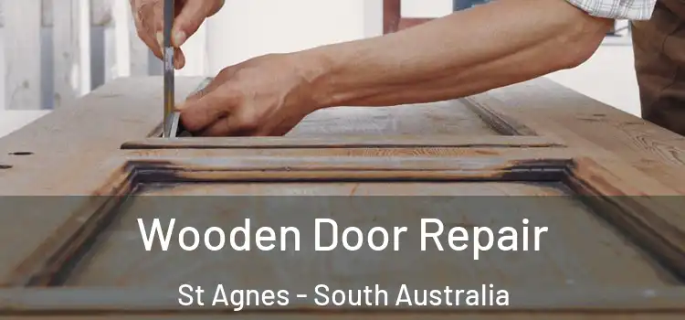Wooden Door Repair St Agnes - South Australia