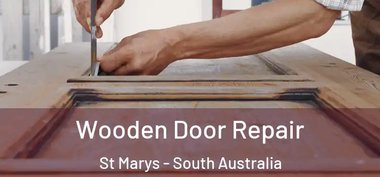 Wooden Door Repair St Marys - South Australia