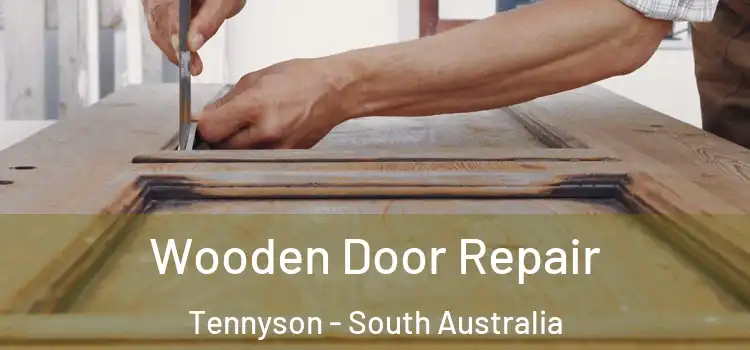 Wooden Door Repair Tennyson - South Australia